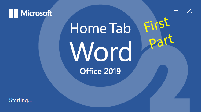 Word 2019 Home Tab First Part