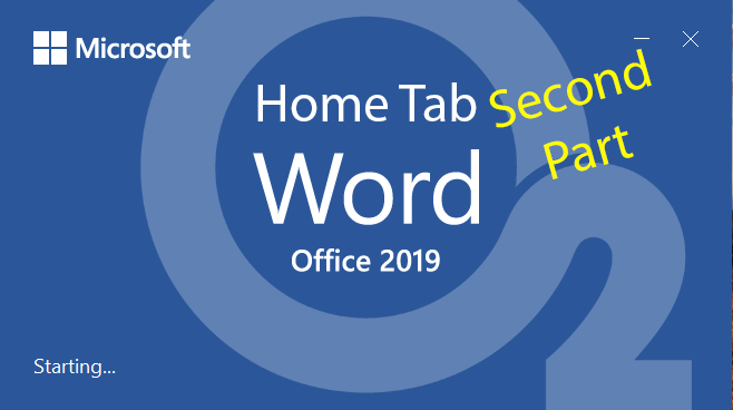 Word 2019 Home Tab Second Part